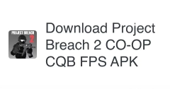 دانلود مود بازی Project Breach 2 CO-OP CQB FPS برای اندروید