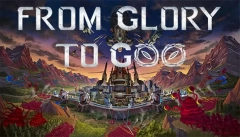 دانلود بازی کم حجم From Glory To Goo برای کامپیوتر 