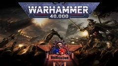 ماد Unification Mod - تجربه نهایی Dawn of War: SoulStorm