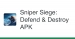 دانلود مود بازی Sniper Siege: Defend & Destroy برای اندروید
