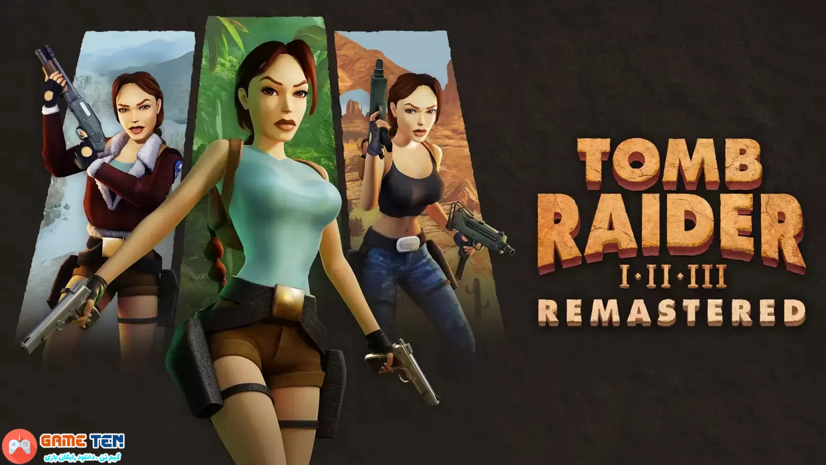 دانلود بازی Tomb Raider Remastered برای کامپیوتر