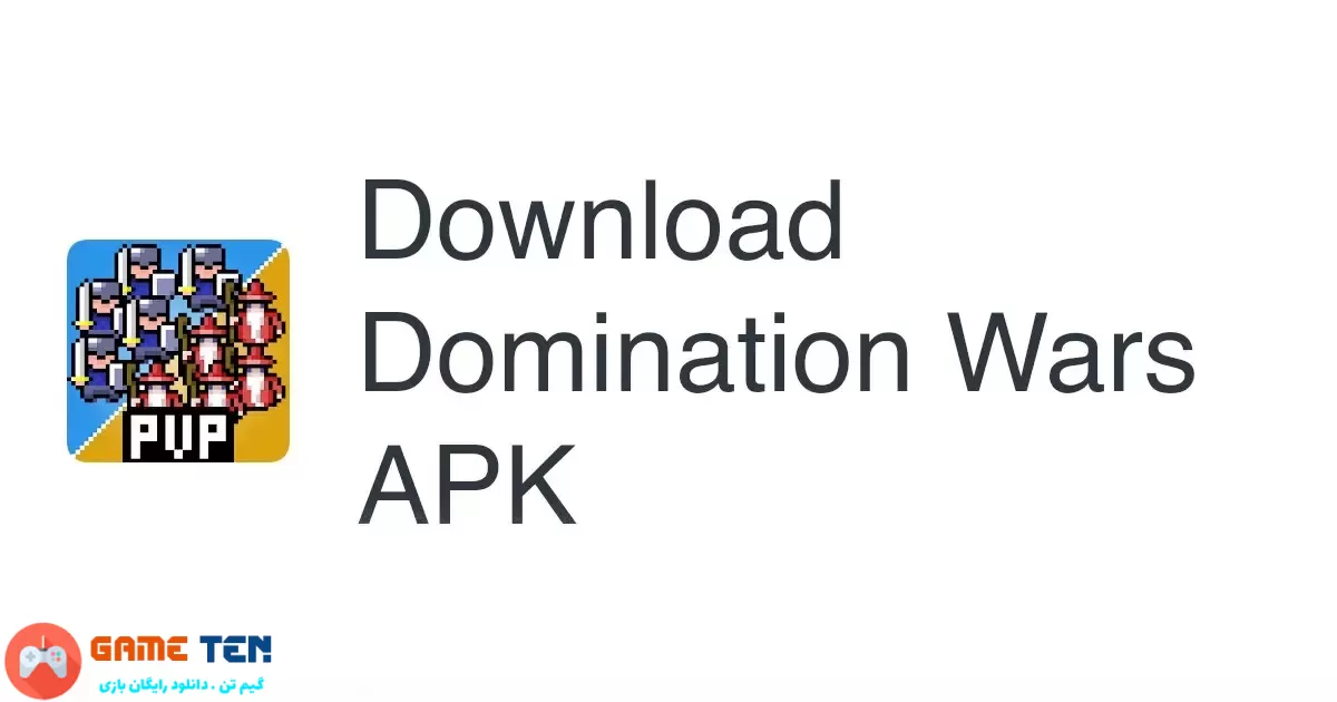 دانلود مود بازی Domination Wars برای اندروید