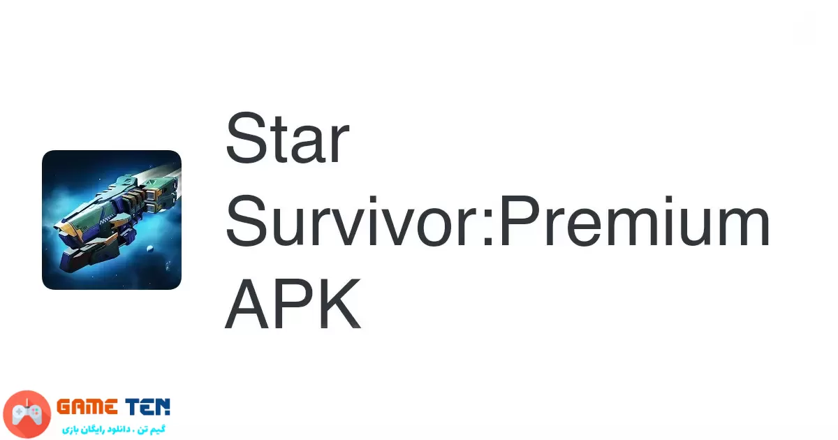 دانلود مود بازی Star Survivor: Premium برای اندروید