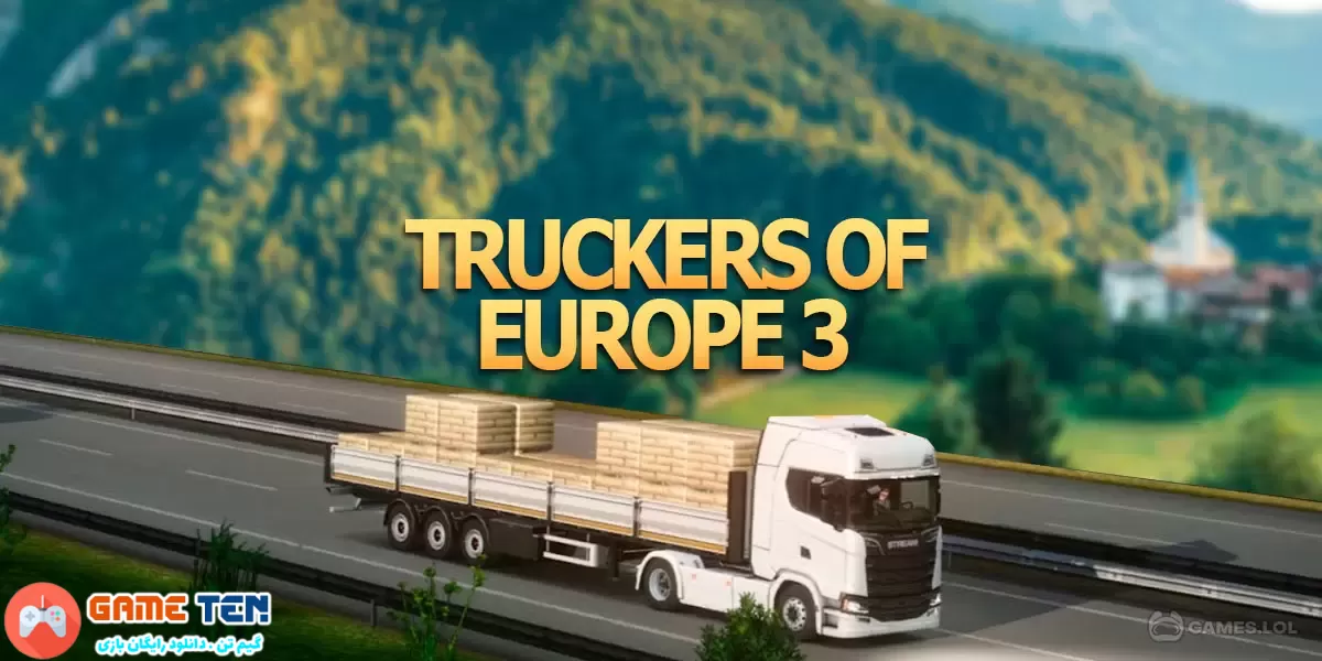دانلود مود بازی Truckers of Europe 3 برای اندروید