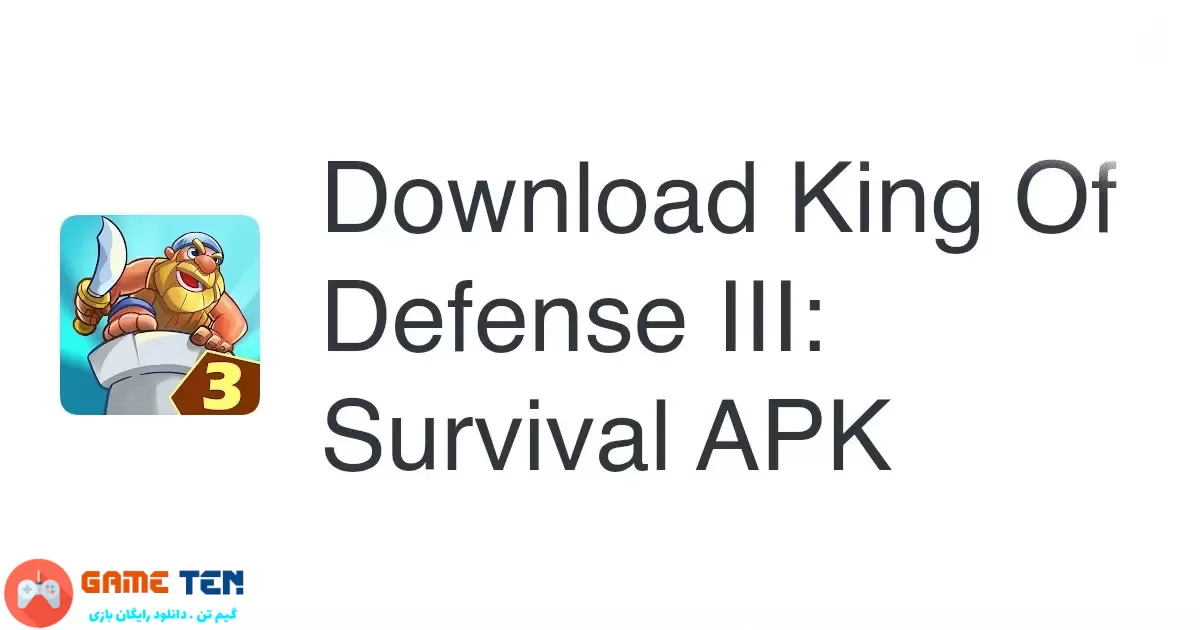 دانلود مود بازی King of Defense III برای اندروید