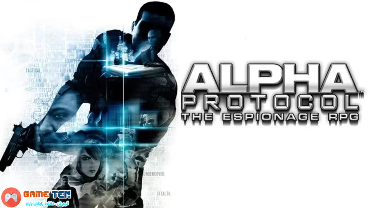 دانلود بازی آلفا پروتوکل Alpha Protocol برای کامپیوتر
