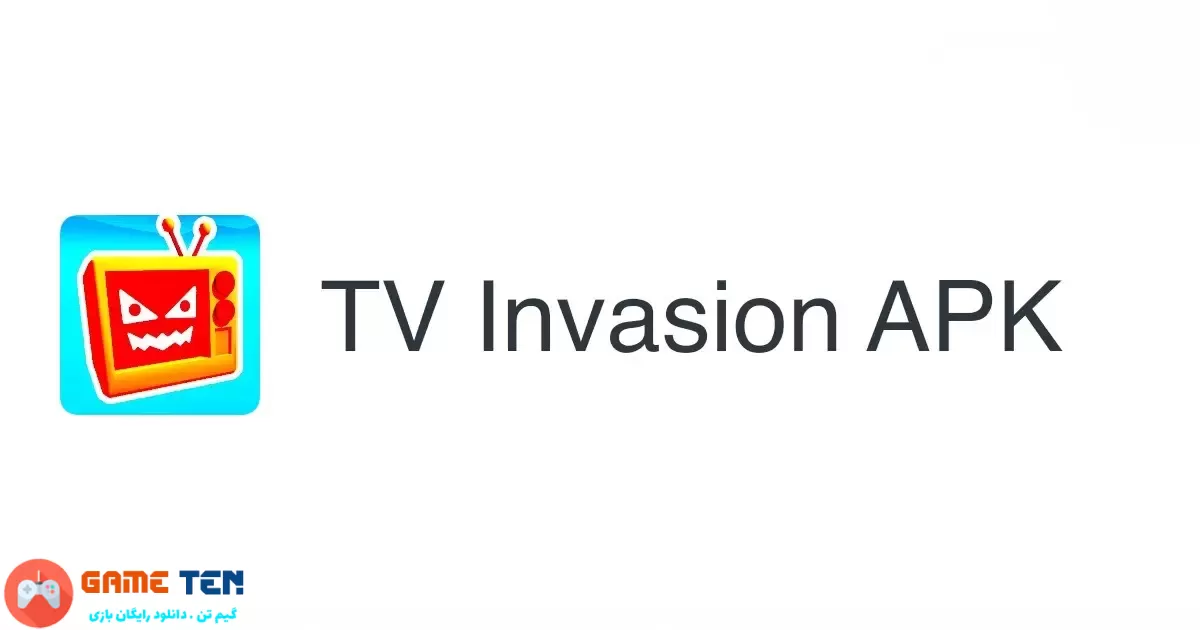 دانلود مود بازی TV Invasion برای اندروید