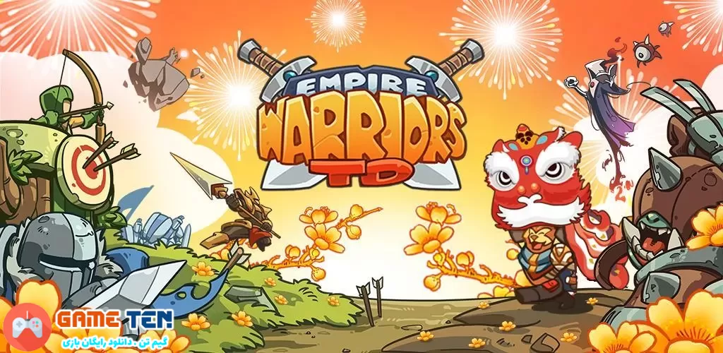 دانلود مود بازی Empire Warriors: Tower Defense برای اندروید