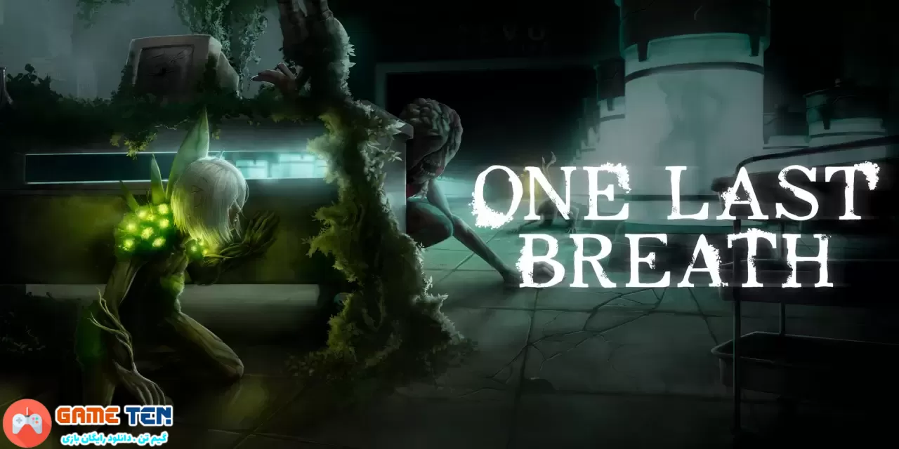 دانلود One Last Breath - بازی آخرین نفس کامپیوتر