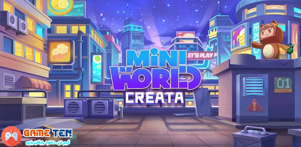 دانلود مود Mini World: CREATA - بازی دنیای کوچک کرتا اندروید