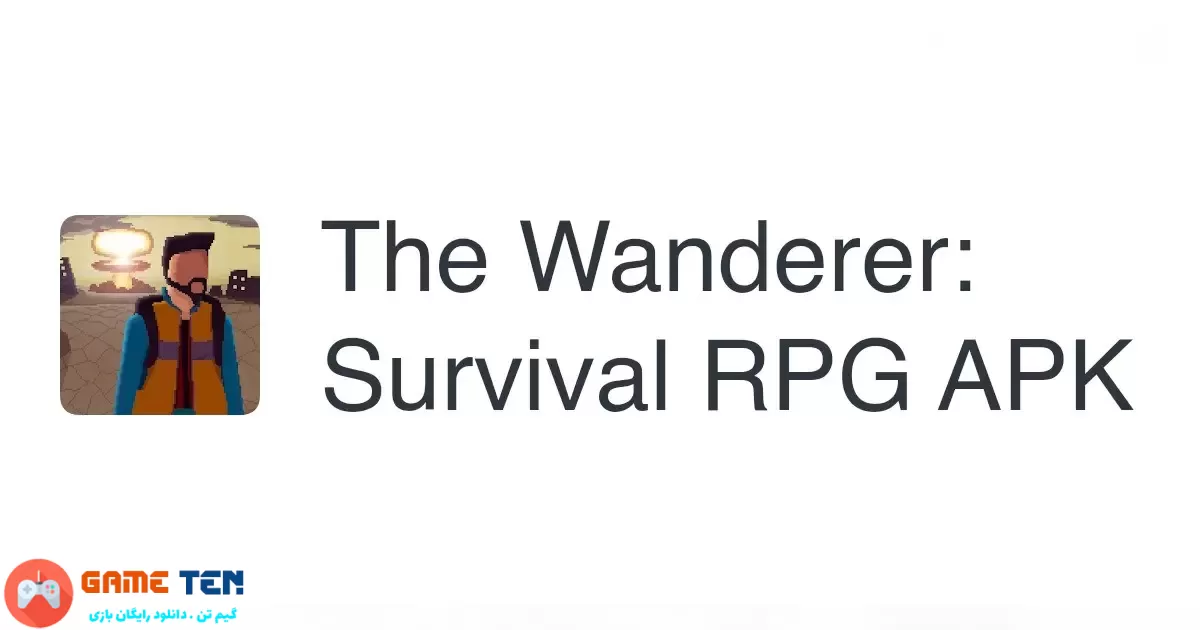 دانلود مود The Wanderer: Survival RPG - بازی بقا سرگردان اندروید